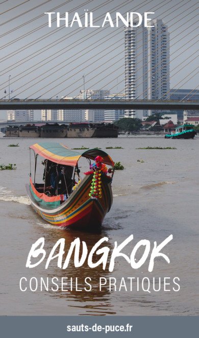 Bangkok - Conseils pratiques