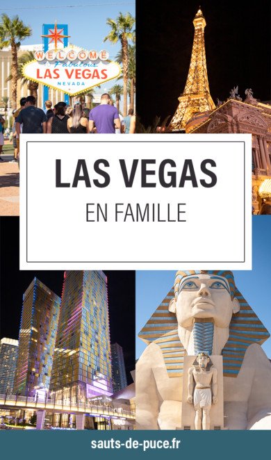 Visiter Las Vegas en famille