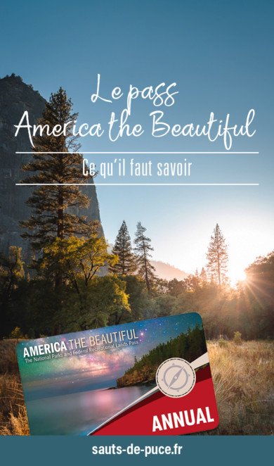 Le pass America the beautifull - ce qu'il faut savoir
